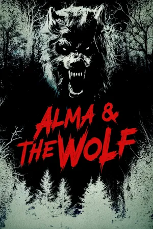 فيلم Alma and the Wolf  مترجم